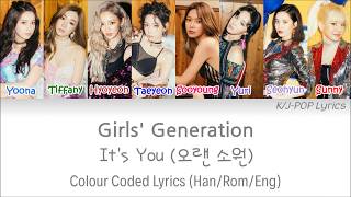 Girls' Generation (소녀시대) - It's You (오랜 소원) Colour Coded Lyrics (Han/Rom/Eng)
