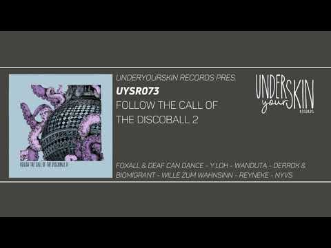 Derrok & Biomigrant - Sueño Profundo (Just Emma Remix) [UYSR073] #underyourskin #discoball #uysr073