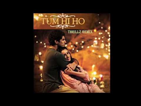 Arjit Singh - Tum Hi Ho (Thrillz Remix) [Free Download]