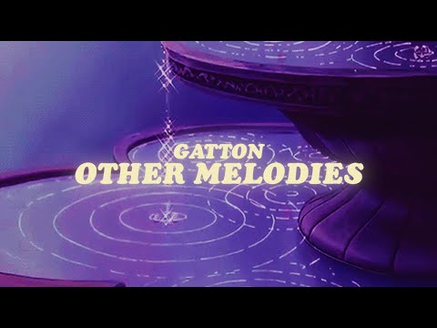 gatton - other melodies (lyrics)