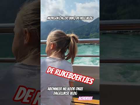 #familievlog #zillertal #gezelligheid #reisvlog  #achensee #familytime #mayrhofen #vakantievlog