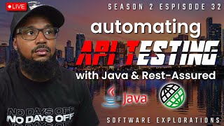 Dream Killer | Am I Too Hard On You? | Automating API Testing with Java & Rest-Assured | S2E32