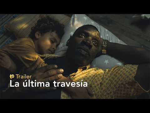 Tráiler en español de La última travesia