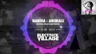 Nabiha - Animals (Electrick Village Remix)