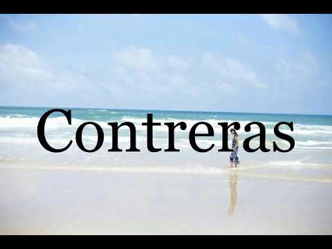 How To Pronounce Contreras🌈🌈🌈🌈🌈🌈Pronunciation Of Contreras