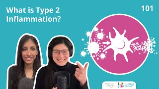 Understanding Type 2 Inflammation