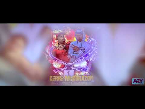 Cerre Mi Corazón - Guardian D Melody X Jairon Chasterboy X Livan Pro