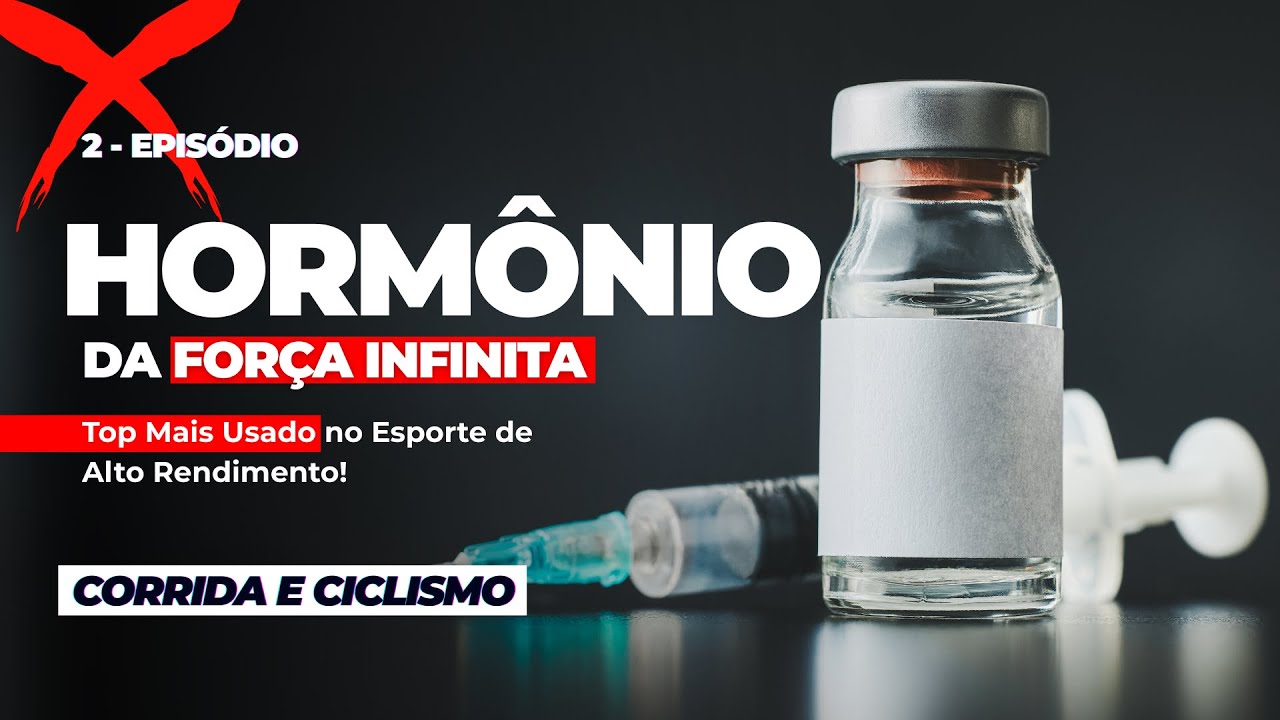 HORMÔNIO DA FORÇA INFINITA: O Hormônio Mais Usado no Esporte