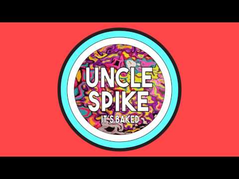 UNCLE SPIKE - HIGH [DEMO]
