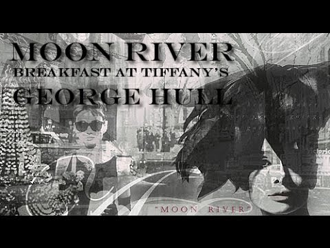 Moon River - Saxophone Cover By George Hull