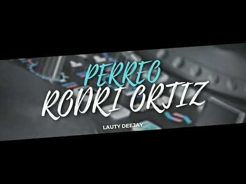 PERREO EL RODRII ☪ - Lauty Deejay