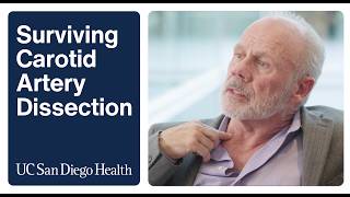 Carotid Artery Dissection Patient Story: Doctor Chooses UC San Diego Health for His Surgery