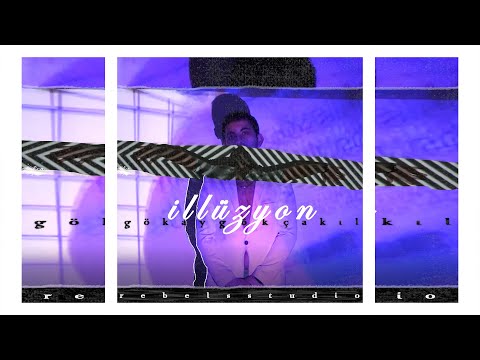Gökay Gökçakıl - İLLÜZYON (Official Lyrics Video)
