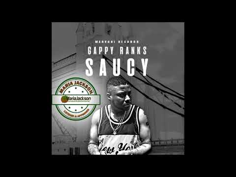 Gappy Ranks - Saucy - Marvoni Records (@gappyranks)