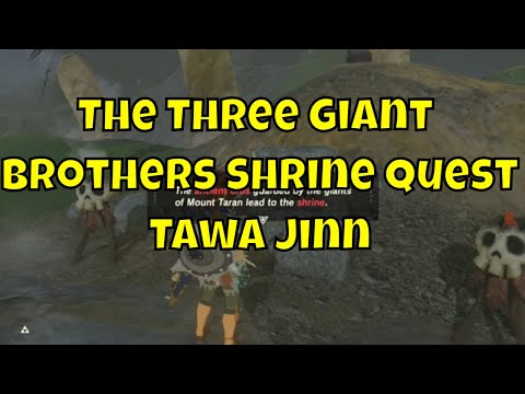The Three Giant Bothers Shrine Quest | Tawa Jinn Guide and Chest | Zelda Breath of the Wild