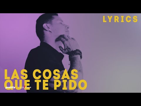 Leoni Torres - Las Cosas Que Te Pido (Lyric Video | Letra)