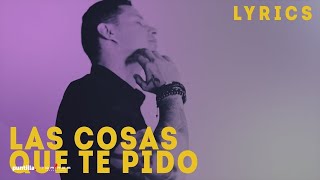 Leoni Torres - Las Cosas Que Te Pido (Lyric Video | Letra)