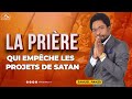 La prière qui empêche les projets de satan - Samuel PANZU