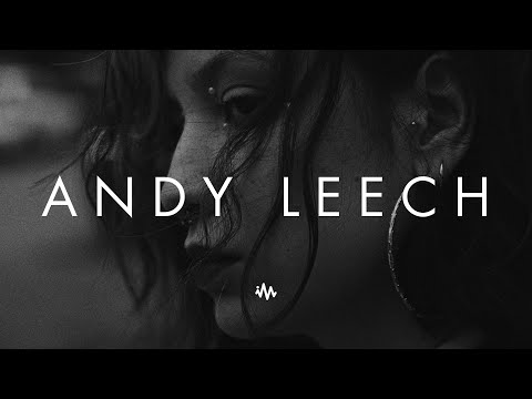 Andy Leech | Ambient Future Garage Mix