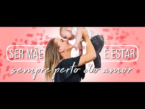 Ser mãe é estar sempre perto do amor.