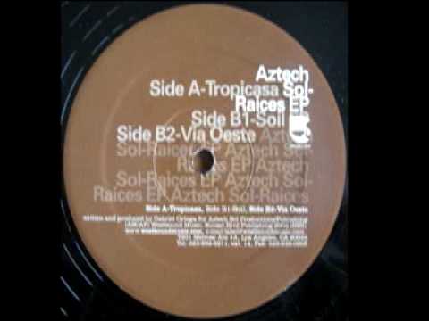 AZTECH SOL - TROPICASA - WESTBOUND MUSIC 2002