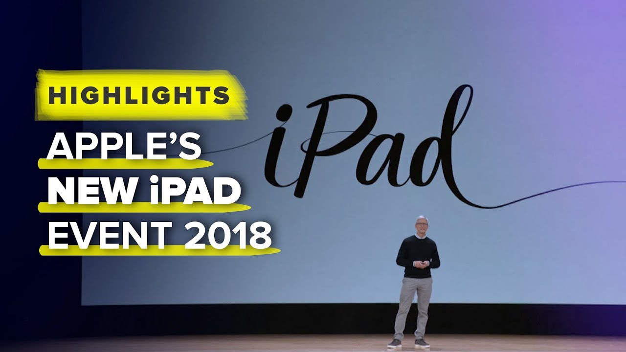 Apple's new iPad 2018: Event highlights