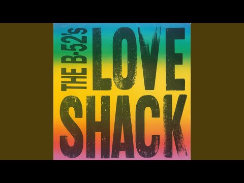 Love Shack (Edit)
