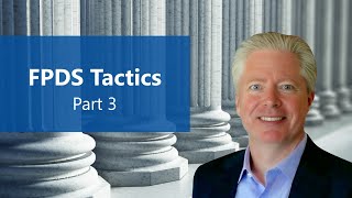 10 FPDS Tactics Every Federal Government Contractor Should Know