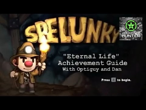 Spelunky - Eternal Life Guide