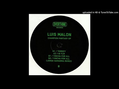 Luis Malon - Vincha For All [OTH002]