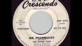 The Other Half - Mr. Pharmacist (1966)