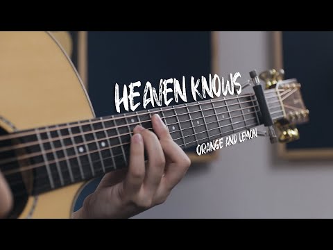 Heaven Knows (Orange and Lemons) Fingerstyle Guitar Cover | Free Tab