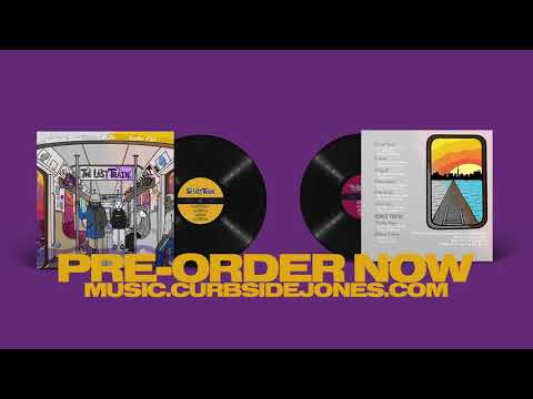 Curbside Jones and Dexter Fizz- Last Train [Promo Video]