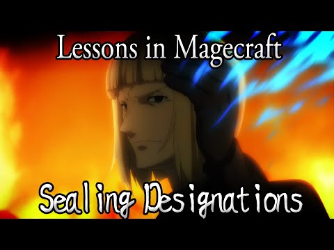 Lessons in Magecraft 53 - Sealing Designations
