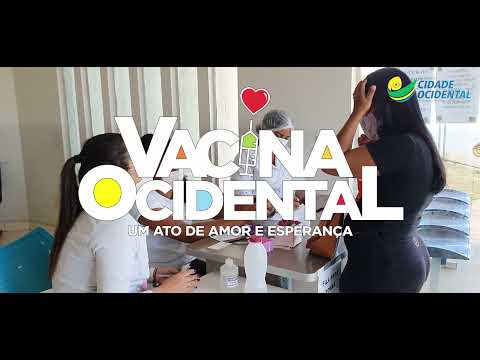 VACINAÇÃO - CIDADE OCIDENTAL