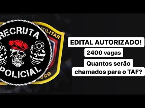 EDITAIS PMPE E PCPE AUTORIZADOS! 4741 VAGAS AO TODO!
