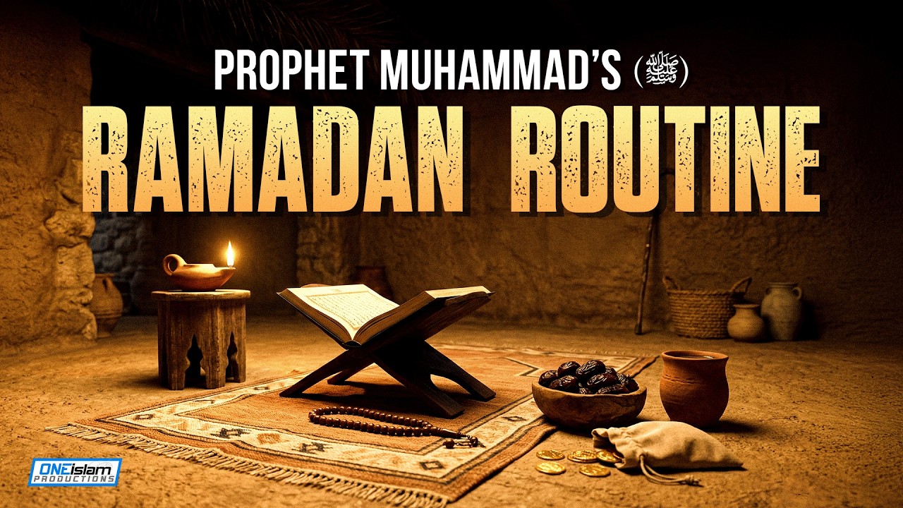 Prophet Muhammad (SAW)'s Ramadan Routine