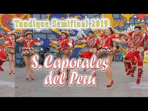 SAMBOS CAPORALES DEL PERU,SEMIFINAL TUNDIQUE 2019