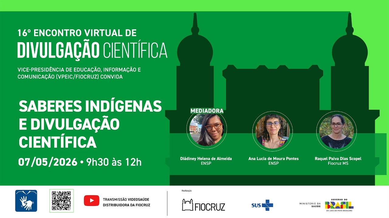 Saberes indígenas é tema do 16º Encontro Virtual de Divulgação Científica
