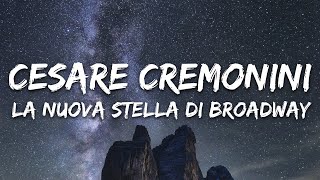 Cesare Cremonini - La Nuova Stella Di Broadway (Testo/Lyrics)