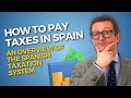 TAXES IN SPAIN FOR EXPATS 💰 HOW DOES The SPANISH TAXATION SYSTEM WORK?