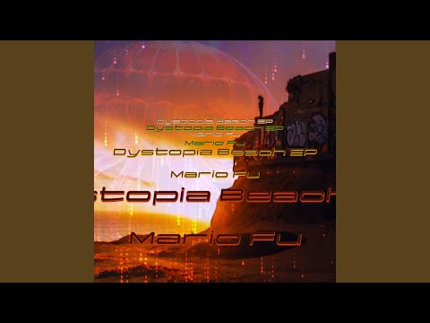 Dystopia Beach (feat. Catwalski)