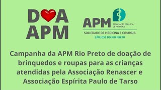 DOA APM 2022 – 2ª edição da campanha solidária da APM Regional de Rio Preto