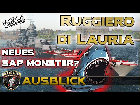 Neues SAP Monster? RUGGIERO di LAURIA [T10 BB] - World of Warships