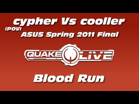 cypher (POV) vs coolleR - ASUS Spring 2011 Final (MESSED UP VERSION!) (Quake Live Shoutcast)