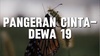 Download lagu Pangeran Cinta - Dewa 19 (Lirik) mp3