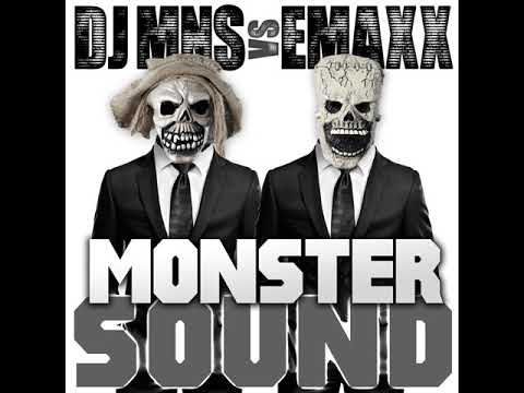 DJMNS vs. E-MaxX - Monster Sound (E-MaxX Energy Mix)