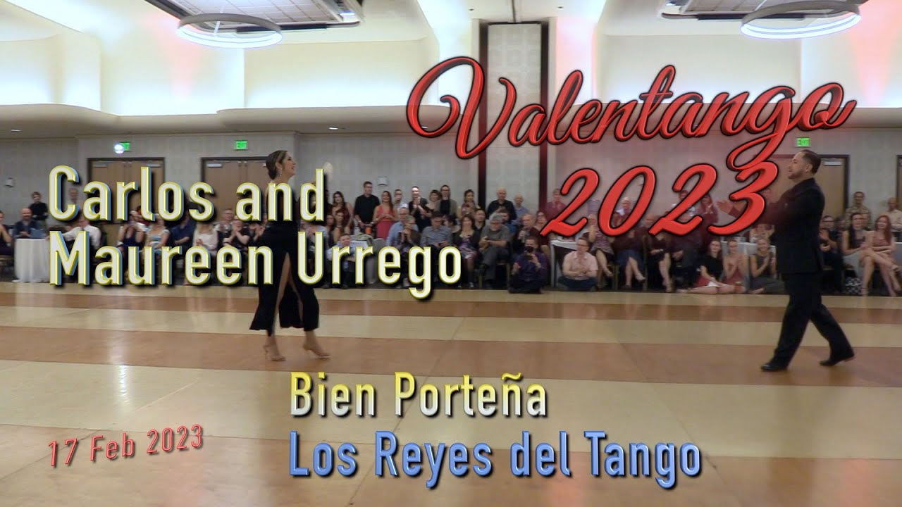 Bien Porteña - Los Reyes del Tango - Carlos & Maureen Urrego - ValenTango 2023