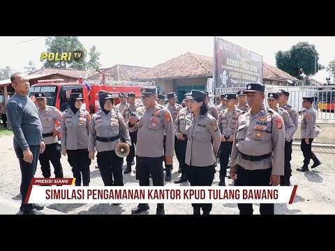 POLRES TULANG BAWANG SIMULASI PENGAMANAN KANTOR KPUD