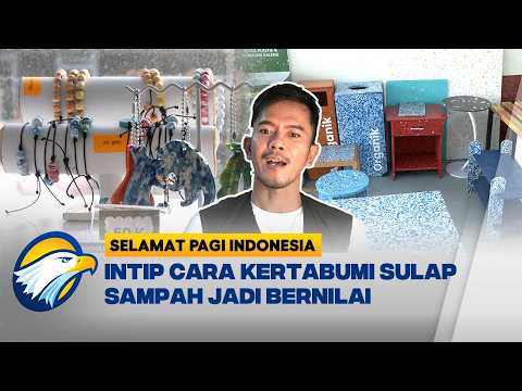 Sampah Jadi Bernilai, Inovasi Teknologi Daur Ulang Kertabumi - [Selamat Pagi Indonesia]